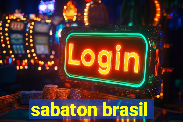 sabaton brasil